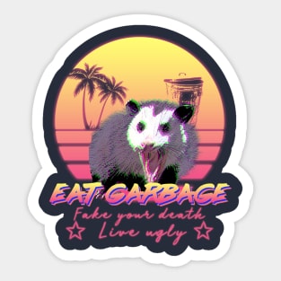 Eat Garbage! Fake your death, Live ugly Possum Aesthetic Sticker